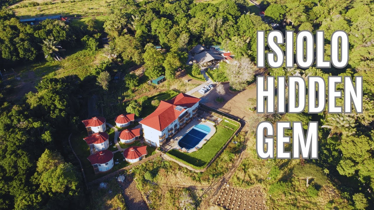 Things you won’t want to miss during your visit to Isiolo.